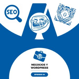 64. Campañas polémicas de AdWords, el futuro de Gutenberg y más SEO