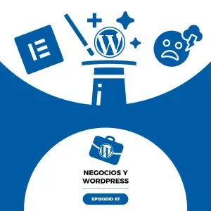 67. Trucos en WordPress, Elementor 2.7 GPL y agendas apretadas