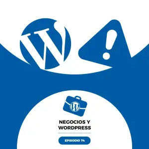 74. Trucos, bugs y proyectos WordPress