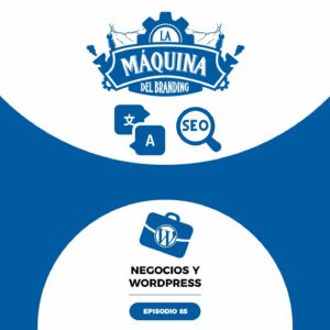 85. TranslatePress, SEO y La Máquina del Branding Reborn