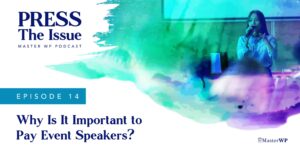 Why Is It Important to Pay Event Speakers?