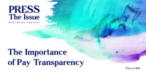 The Importance of Pay Transparency