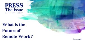 What is the Future of Remote Work?