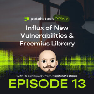 Patchstack Weekly – Influx of New Vulnerabilities & Freemius Library