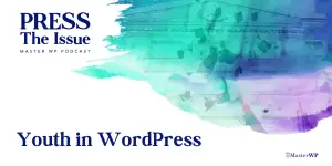 Youth in WordPress