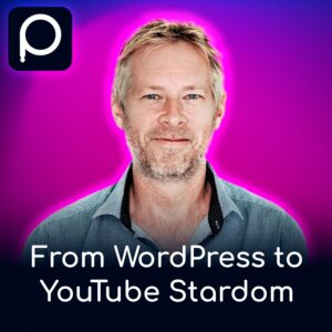 From WordPress to YouTube Stardom: Jamie Marsland’s Journey of Growing an Audience and Building a Brand