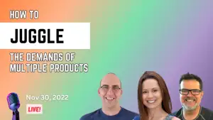 Ep011: How to juggle the demands of creating a new WordPress product while maintaining and growing your existing product.