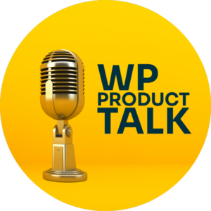 WP Product Talk