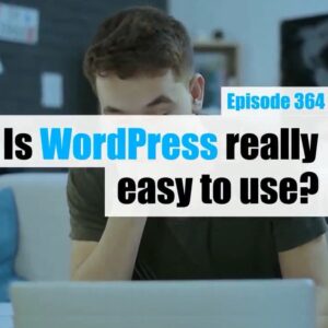 Is WordPress Really Easy to use