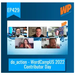EP429 – do_action: WordCamp US 2002 Contributor Day