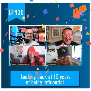 EP430 – WPwatercooler – Looking back at 10 years of being influential