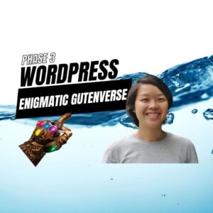 EP450 – Phase 3 of the WordPress Enigmatic Gutenverse