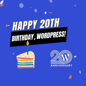 EP455 – Happy 20th Birthday, WordPress!