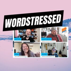 EP467 – WordStressed