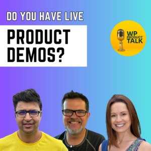 ep043: Effective Live Product Demos for your WordPress Plugin or Theme