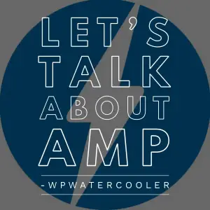Let’s talk about AMP