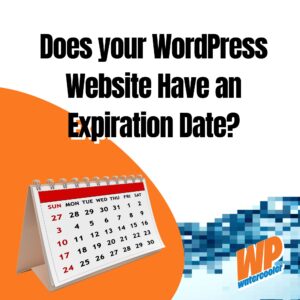 EP472 – Does your WordPress Website Have an Expiration Date