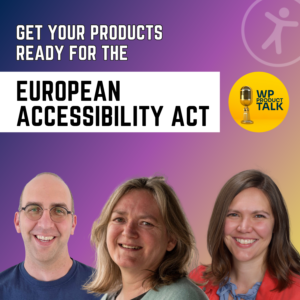 Get Your Products Ready for the European Accessibility Act