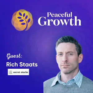 Mastering Business and Life: Rich Staats on Core Values, Client Relationships, and Culture.