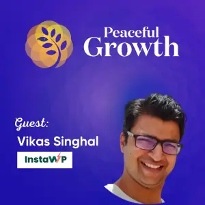 From Founder to Funding: Vikas Singhal’s Blueprint for InstaWP & Express Tech Success!