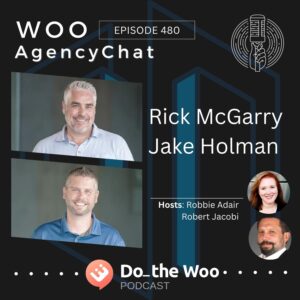 Client Relationships, AI in Agencies and Open Source with Rick McGarry and Jake Holman