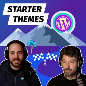 Understanding WordPress Starter Themes