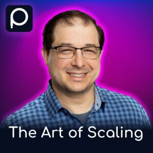 The Art of Scaling: Unlocking the Secrets to Business Growth with WP Engine's Jason Cohen
