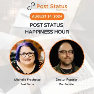 Post Status Happiness Hour | Session Five