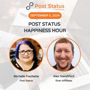 Post Status Happiness Hour | Session Eight