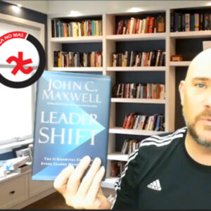 Leadershift Session 4 – a John C Maxwell book