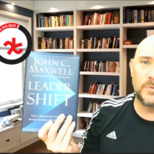 Leadershift Session 6 – A John C. Maxwell Book