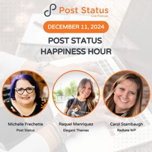 Post Status Happiness Hour | Session Sixteen