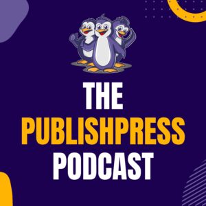 The PublishPress Podcast