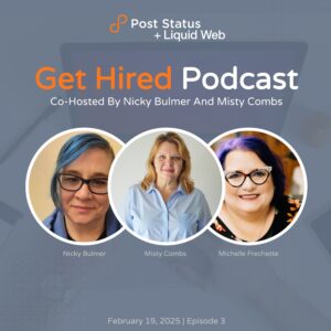 Post Status Get Hired Podcast 2025, Episode 2