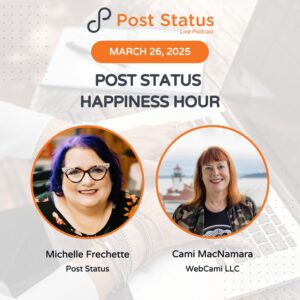 Post Status Happiness Hour | Session Twenty Three