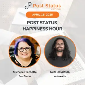 Post Status Happiness Hour | Session Twenty Six