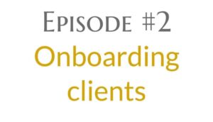 2 – Onboarding clients