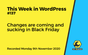 This Week in WordPress #137