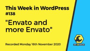 This Week in WordPress #138