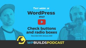 This Week in WordPress #147