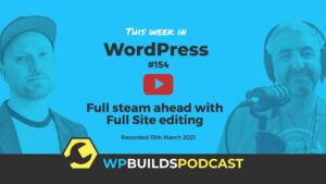 This Week in WordPress #154