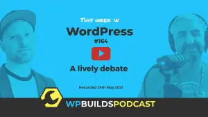 This Week in WordPress #164