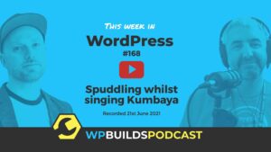 This Week in WordPress #168