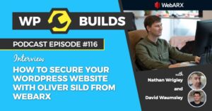 116 – How to secure your WordPress website with Oliver Sild from WebARX