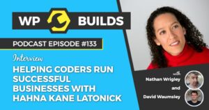 133 – Helping coders run successful businesses with Hahna Kane Latonick