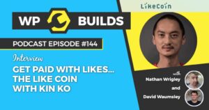 144 – Get paid with likes… the Like Coin with Kin Ko