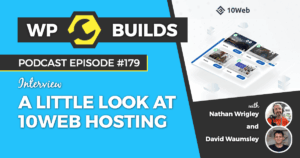 179 – A little look at 10Web hosting