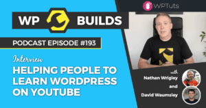 193 – Helping people to learn WordPress on YouTube