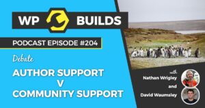 204 – Author Support V Community Support
