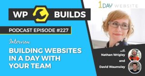 227 – Building websites in a day with your team